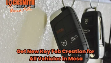 Get New Key Fob Creation for All Vehicles in Mesa